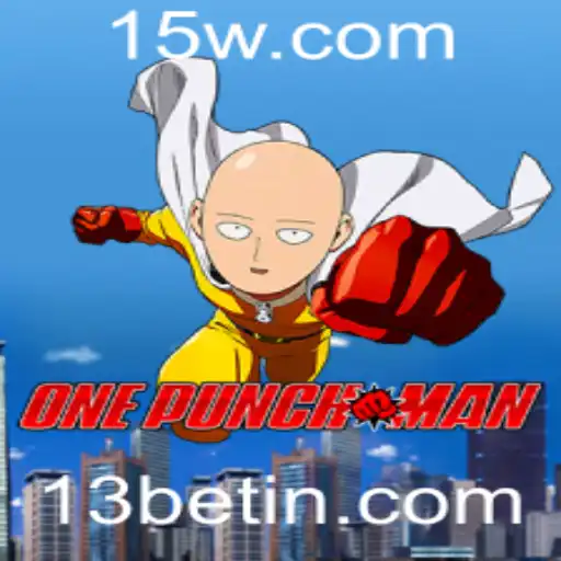 Descubra o Universo de 'OnePunchMan': O Jogo que Combina Diversão e Estratégia com a Palavra-chave '13bet'